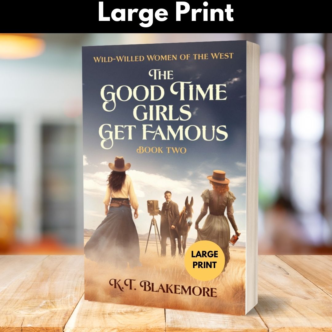 The Good Time Girls Get Famous - Large Print